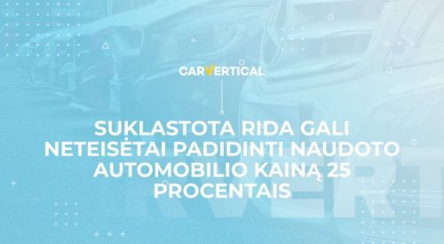 Suklastota rida gali neteisėtai padidinti naudoto automobilio kainą 25 procentais